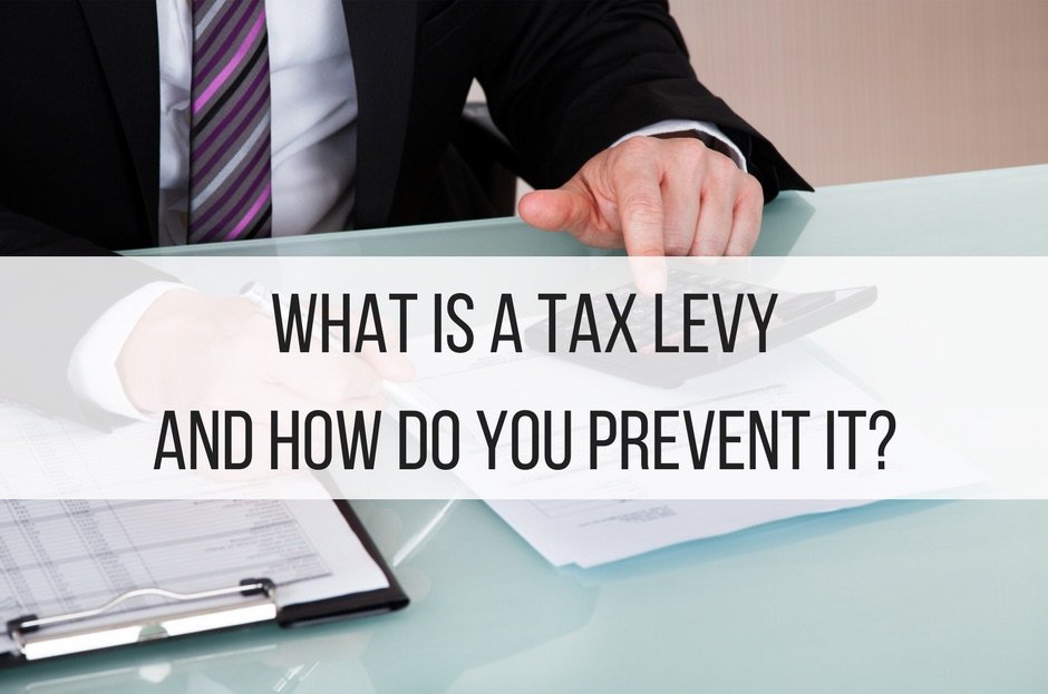 Bonus rive ned blåhval What is a Tax Levy and How Do You Prevent It? | Finance Tips - Business  Accounting Blog